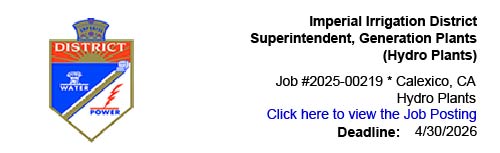 20260331_IID_Superintendent_Gen_Plants_Hydro